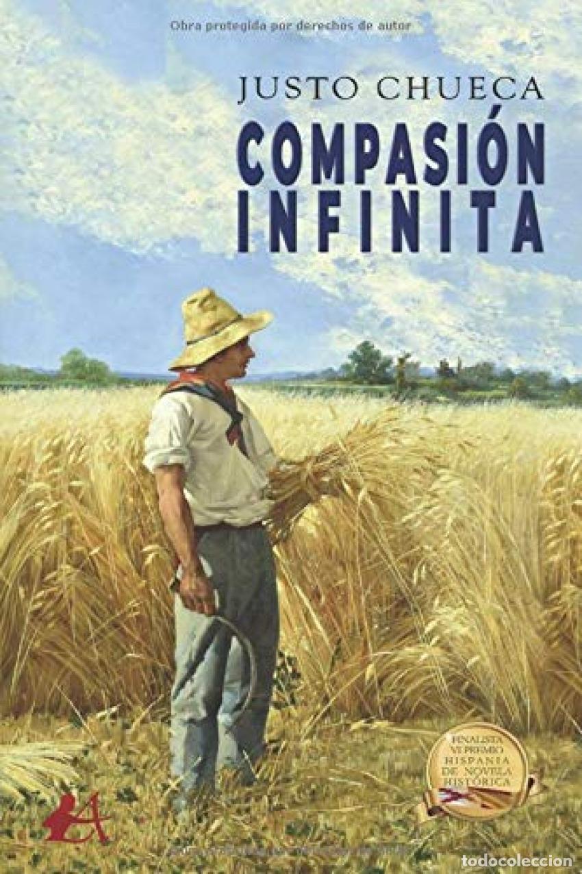 Libros: Compasi&oacute;n infinita - Chueca, Justo - Foto 1