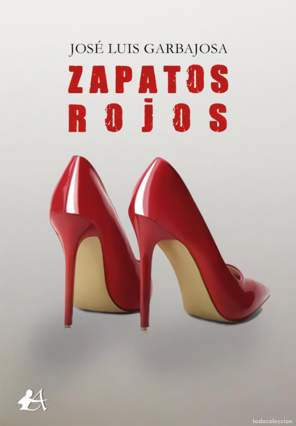 Libros: ZAPATOS ROJOS - Garbajosa, Jos&eacute; Luis - Foto 1
