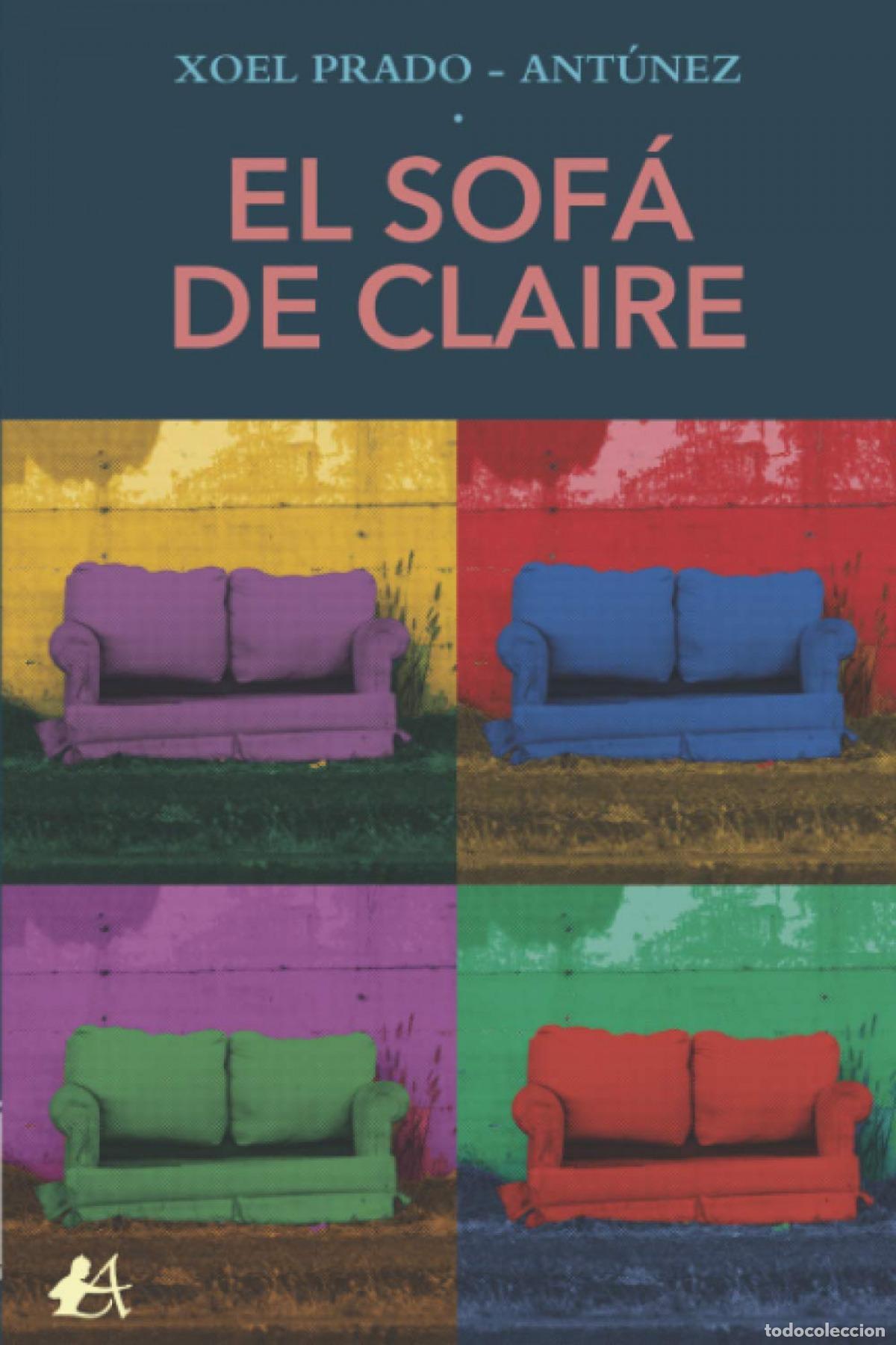 Libros: EL SOF&Aacute; DE CLAIRE - Prado-Ant&uacute;nez, Xoel - Foto 1