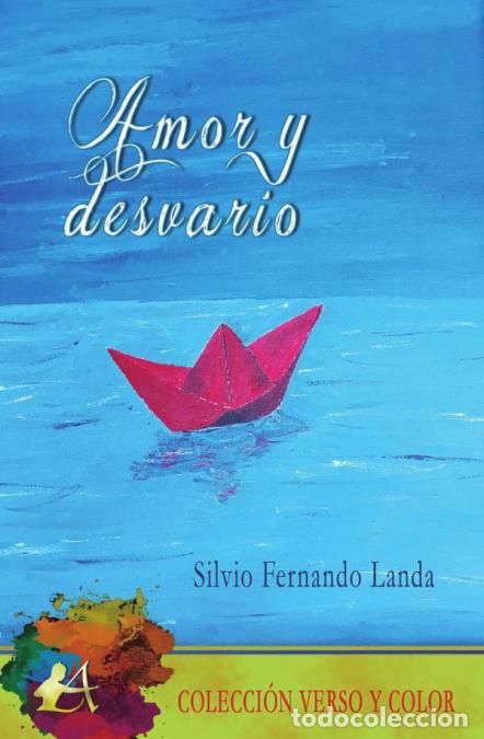 Libros: AMOR Y DESVAR&Ouml;O - SILVIO FERNANDO LANDA - Foto 1