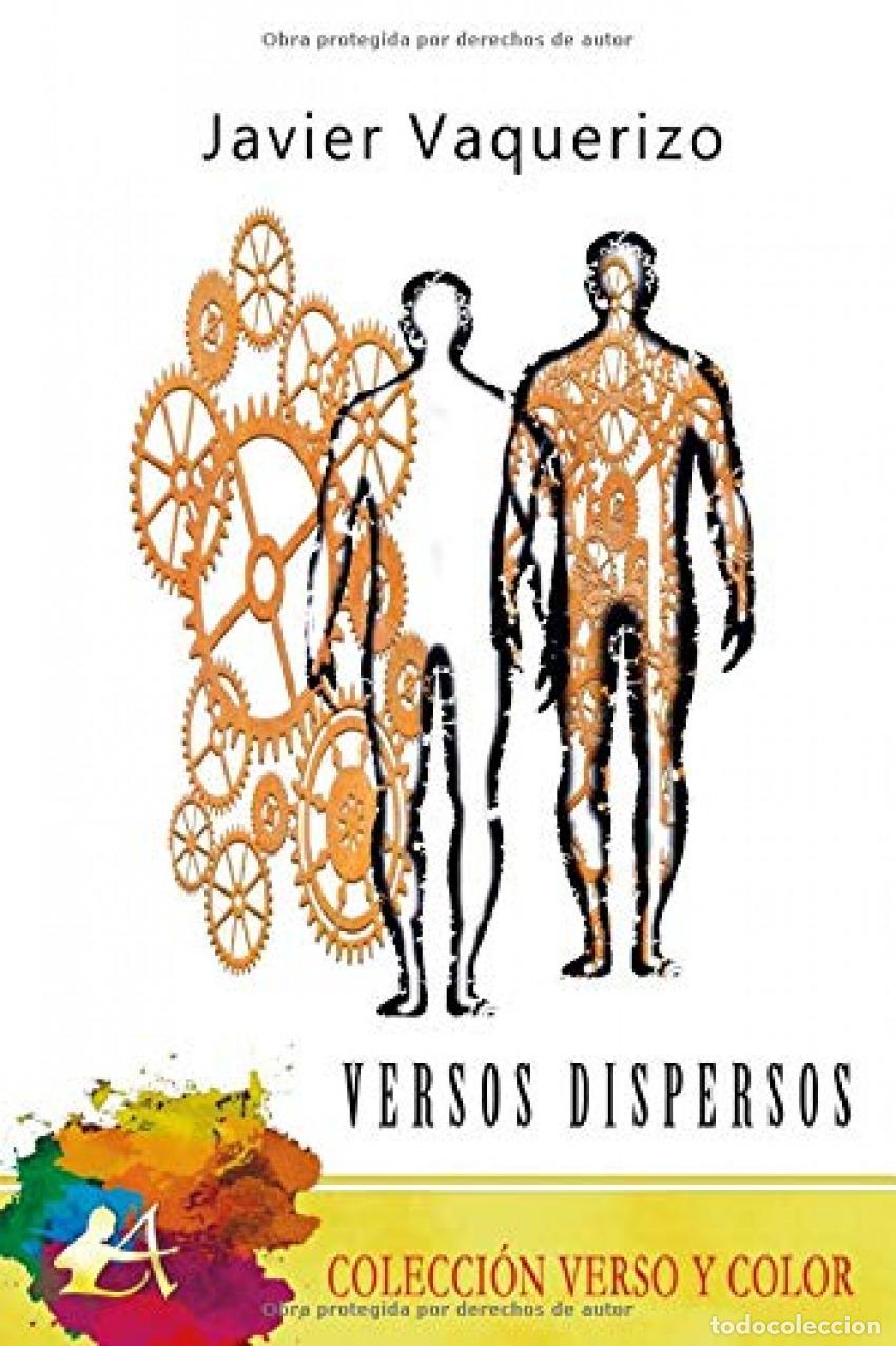 Libros: VERSOS DISPERSOS - Vaquerizo, Javier - Foto 1