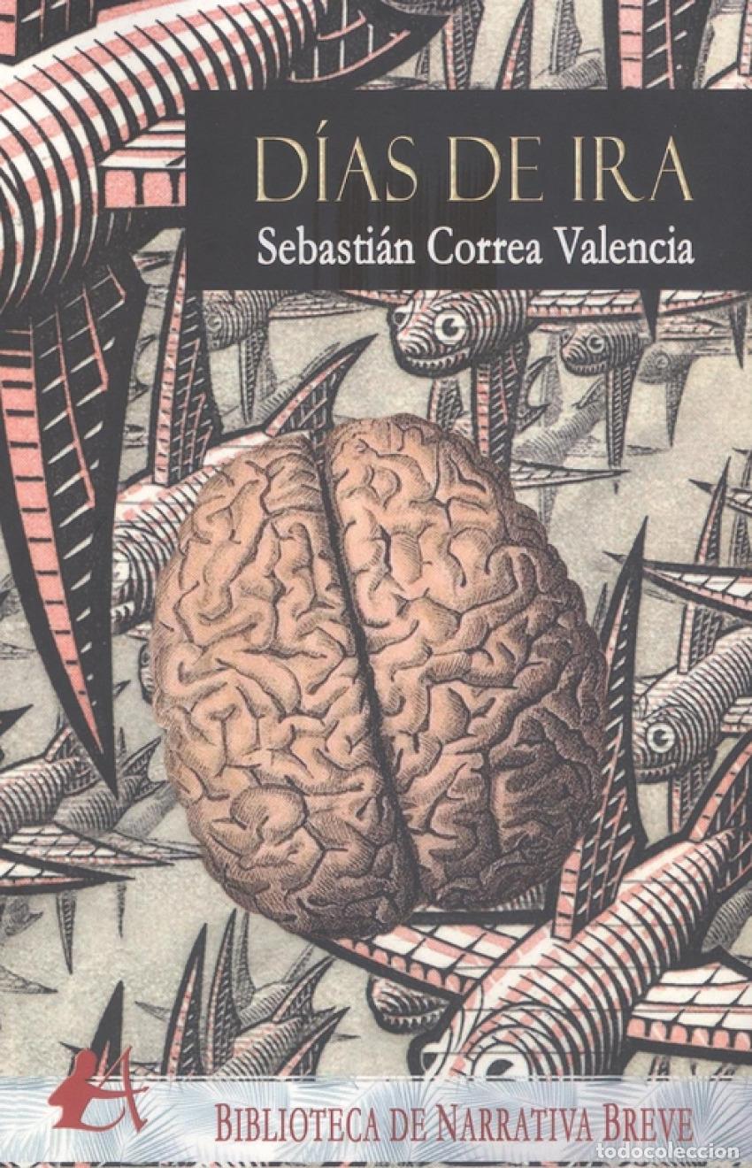Libros: Dias de ira - Correa Valencia, Sebastian - Foto 1