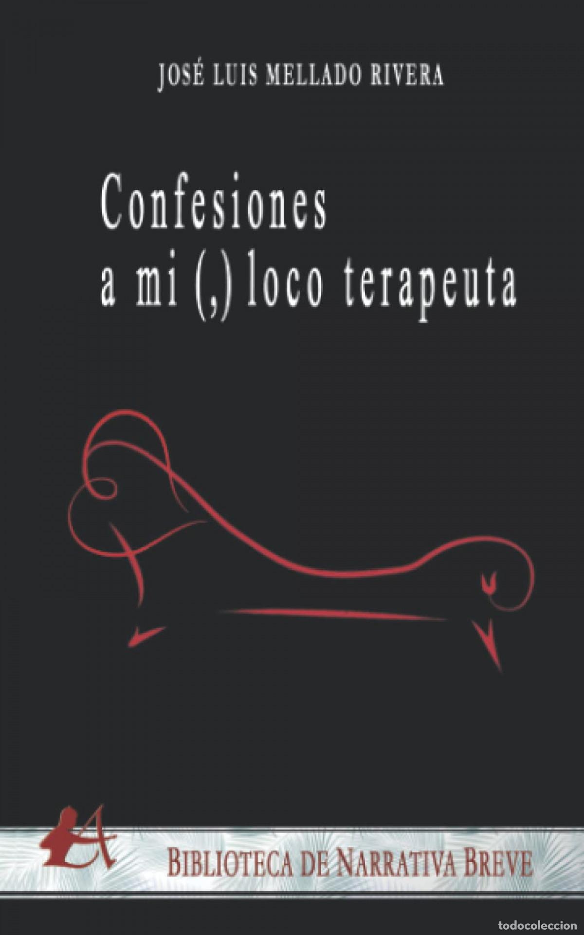 Libros: Confesiones a mi - Mellado Ribera, Jose Luis - Foto 1