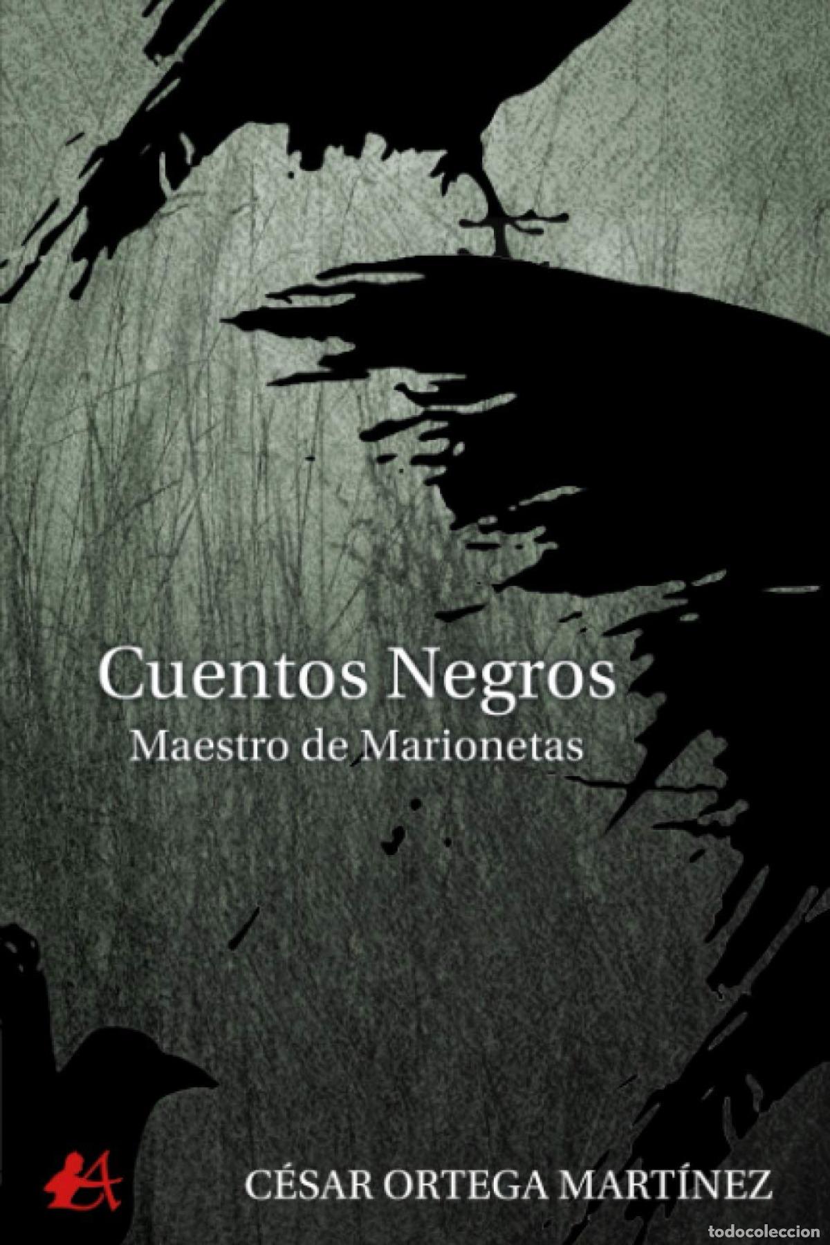 Libros: Cuentos negros - Ortega Mart&iacute;nez, C&eacute;sar - Foto 1