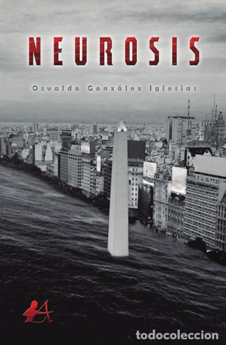 Libros: NEUROSIS - OSVALDO GONZ&aacute;LEZ IGLESIAS - Foto 1