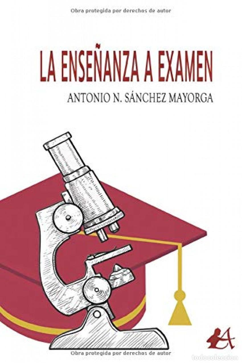 Libros: La ense&ntilde;anza a examen - S&aacute;nchez Mayorga, Antonio N. - Foto 1