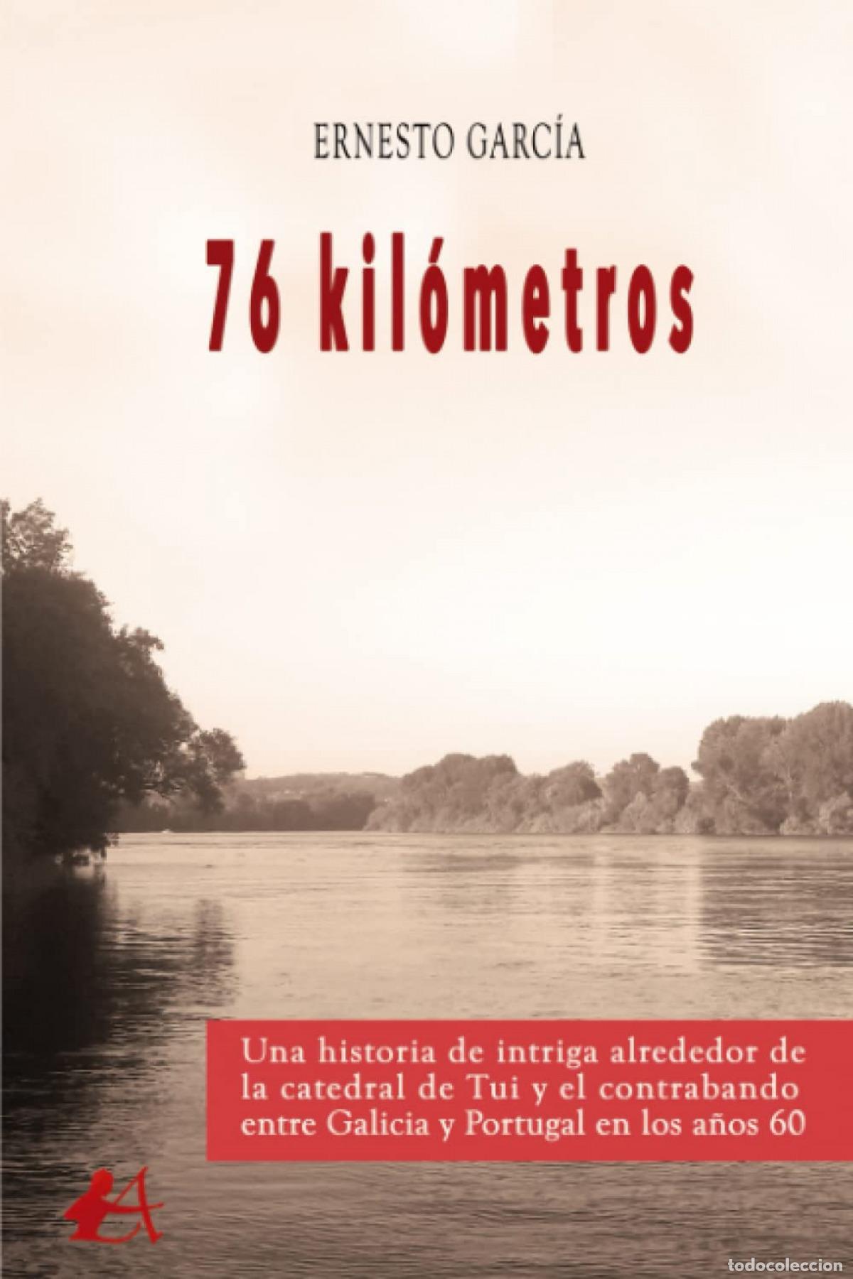 Libros: 76 KIL&Oacute;METROS - Garc&iacute;a, Ernesto - Foto 1