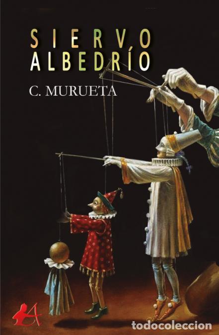 Libros: SIERVO ALBEDR&Ouml;O - C. MURUETA/CMURUETA - Foto 1