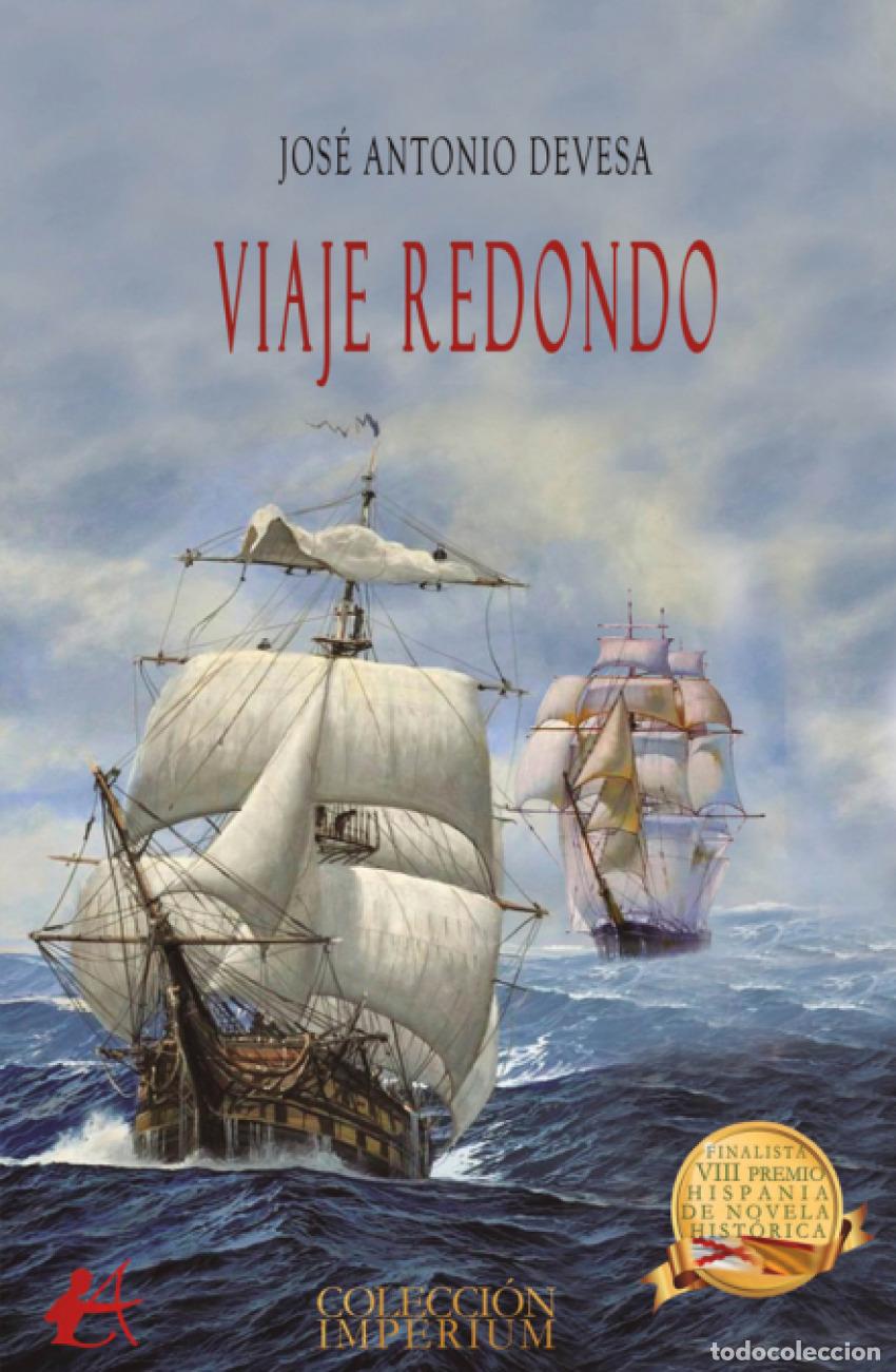 Libros: VIAJE REDONDO - DEVESA,JOS&Eacute; ANTONIO - Foto 1