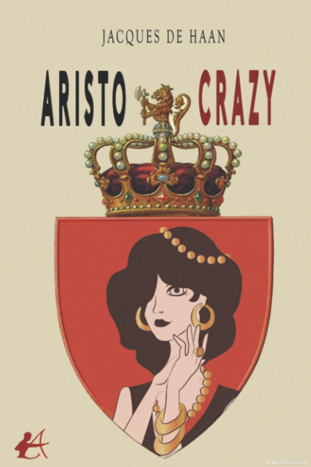 Libros: ARISTO-CRAZY - DE HAAN,JACQUES - Foto 1