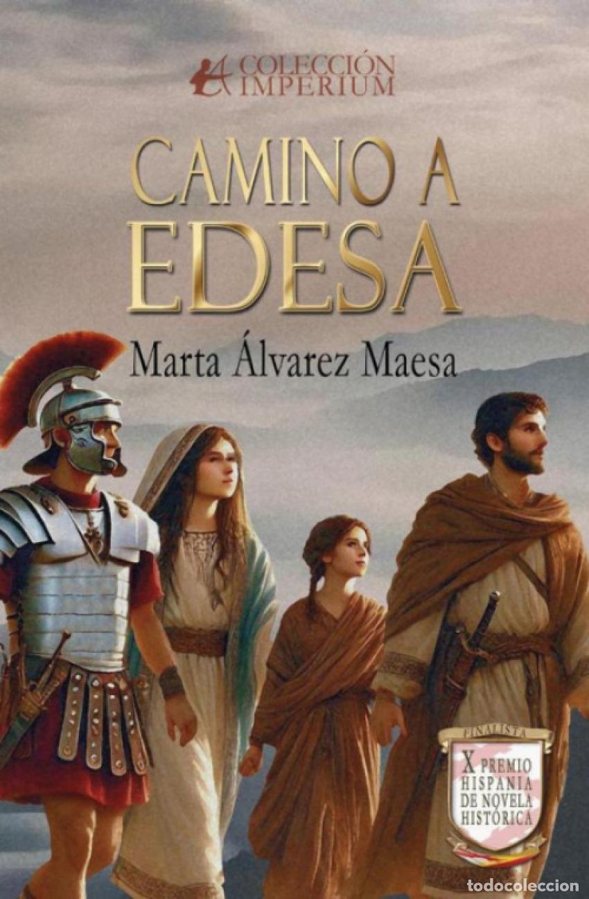 Libros: CAMINO A EDESA - &Aacute;LVAREZ MAESA,MARTA