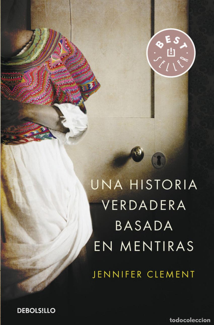 Libros: Historia verdadera basada en mentiras - Clement, Jannifer - Foto 1