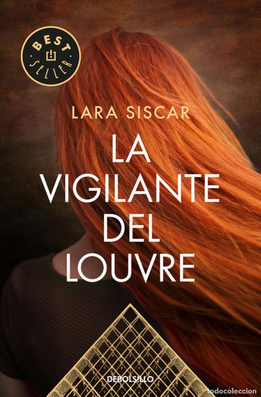 Libros: LA VIGILANTE DEL LOUVRE - SISCAR, LARA - Foto 1