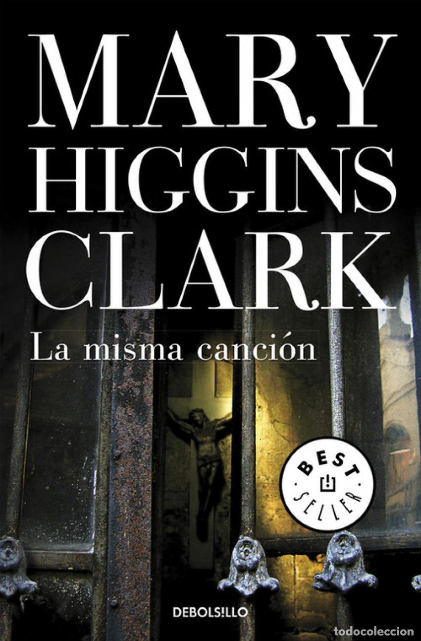 Libros: La misma canci&oacute;n - Higgins Clark,Mary - Foto 1