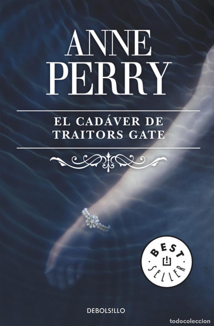 Libros: El cad&aacute;ver de Traitors Gate - Perry, Anne - Foto 1