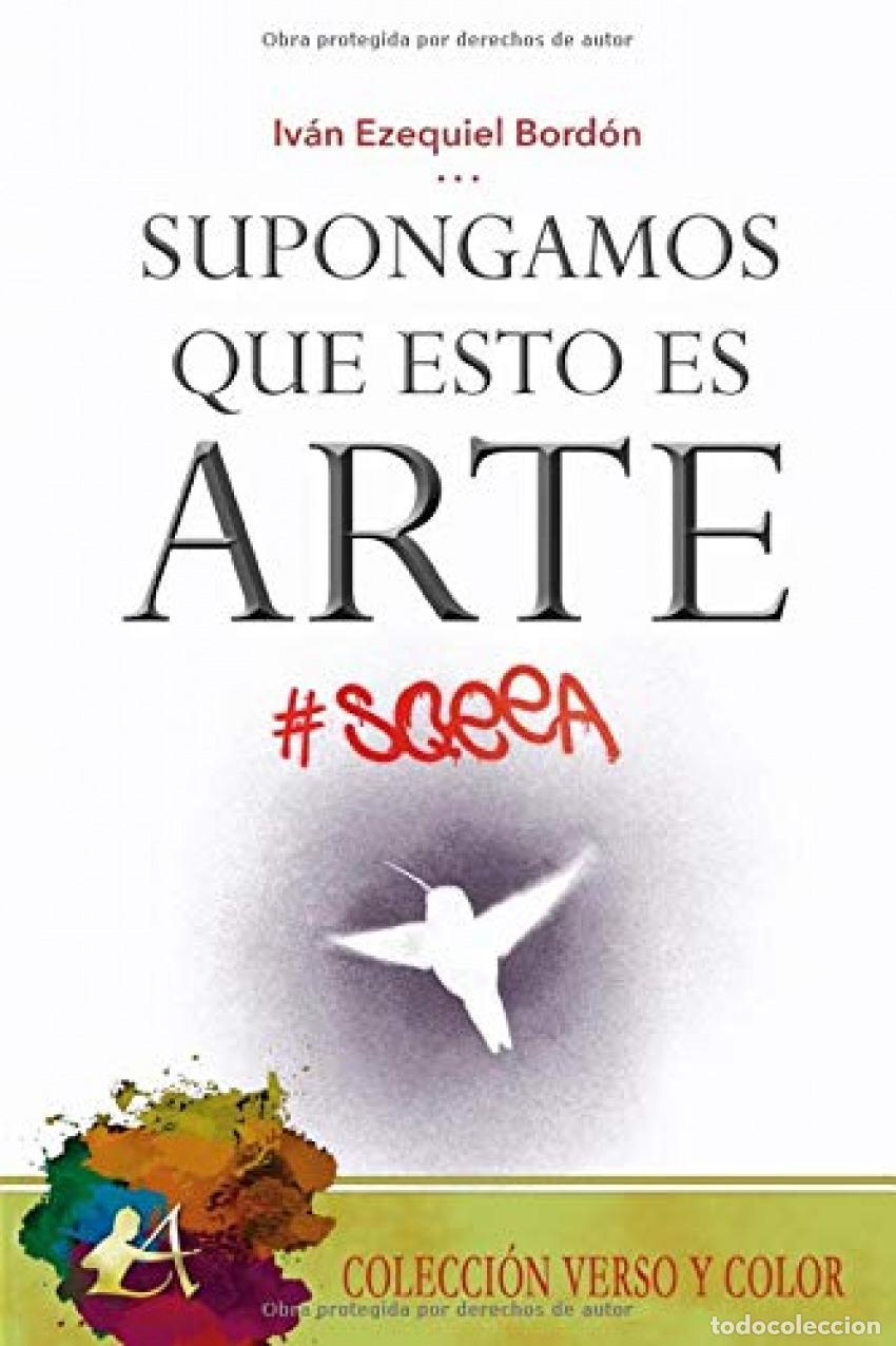 Libros: Supongamos que esto es arte - Bord&oacute;n, Iv&aacute;n Ezequiel - Foto 1
