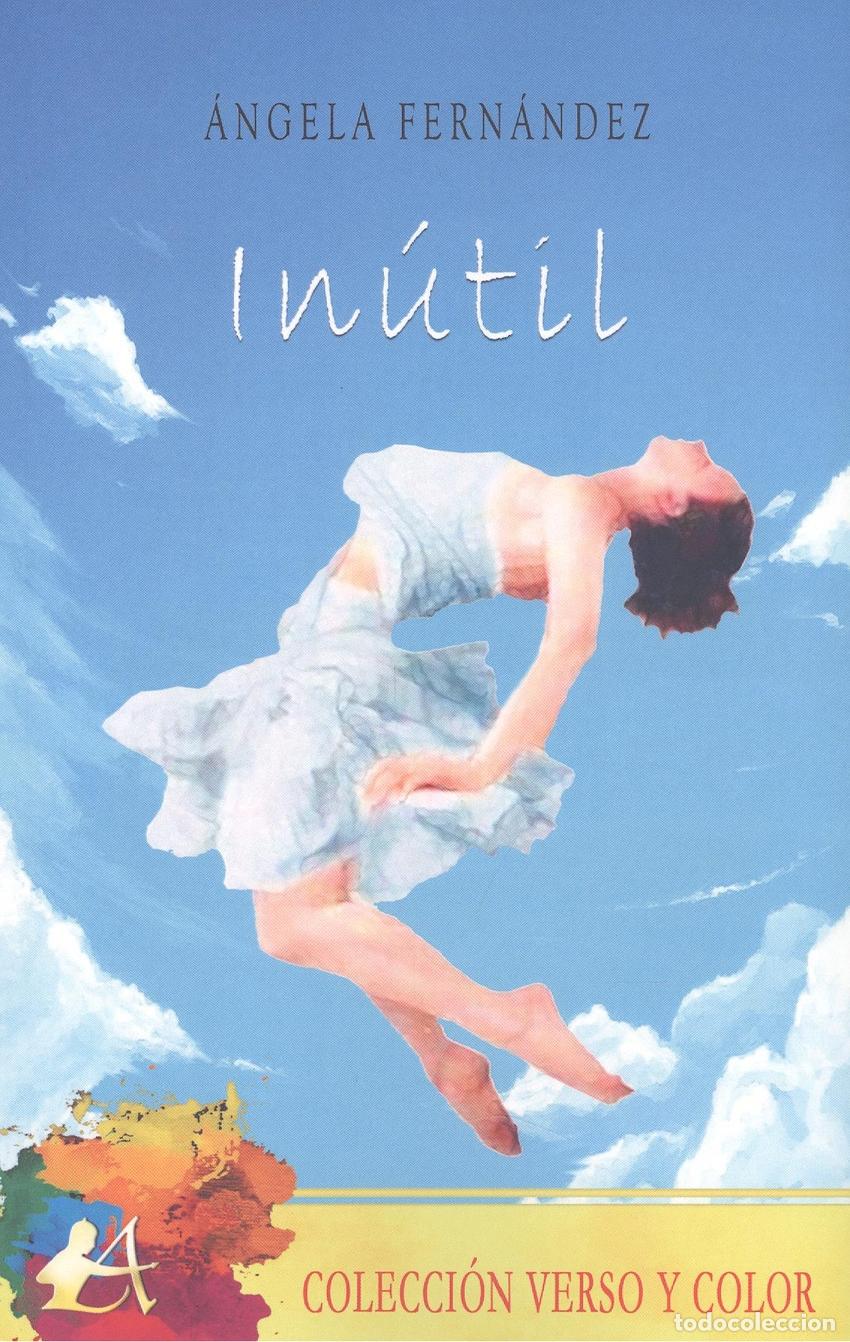 Libros: IN&Uacute;TIL - Fern&aacute;ndez, &Aacute;ngela - Foto 1