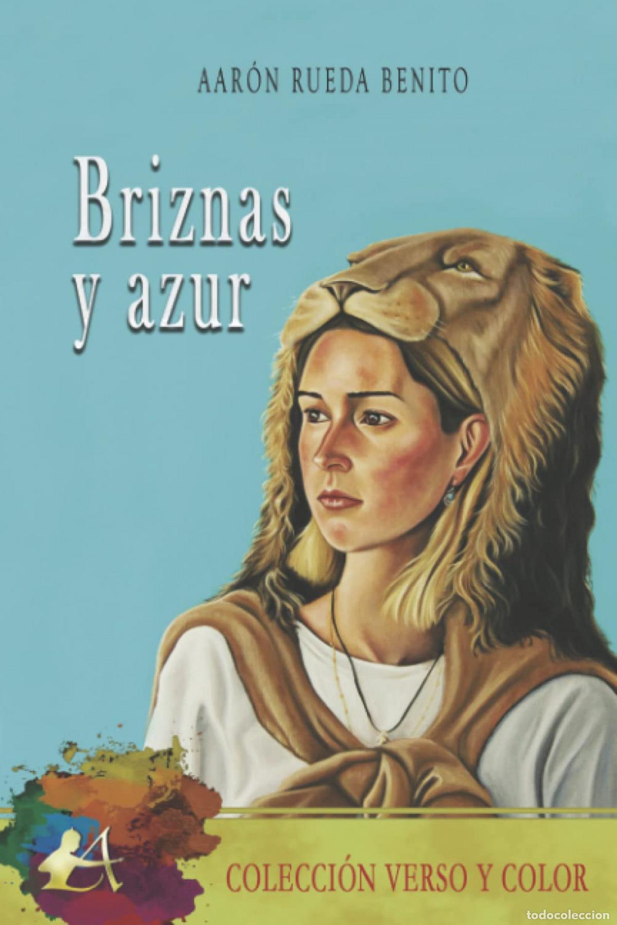 Libros: Briznas y azur - Rueda Benito, Aaron - Foto 1