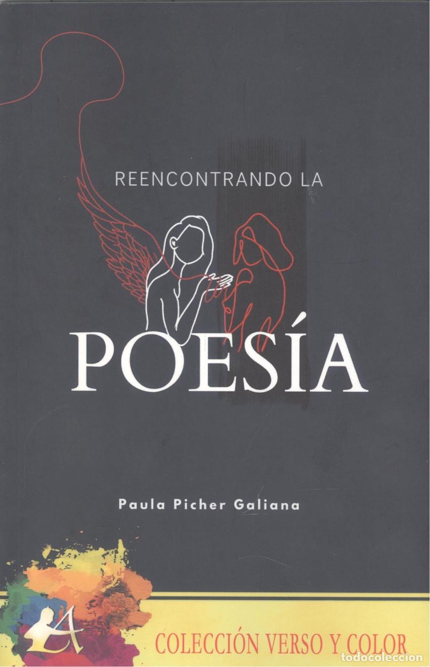 Libros: REENCONTRANDO LA POES&Iacute;A - Picher Galiana, Paula - Foto 1