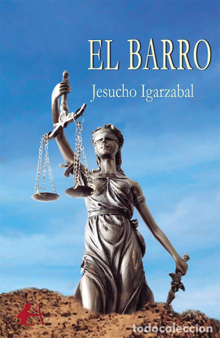 Libros: EL BARRO - JESUCHO IGARZABAL - Foto 1