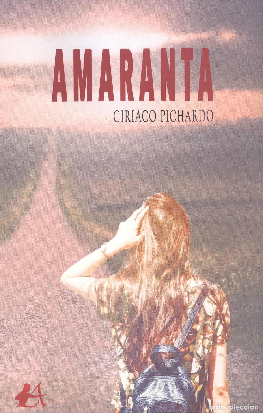 Libros: AMARANTA - Pichardo, Ciriaco - Foto 1