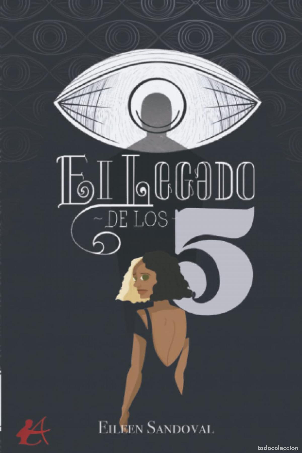 Libros: El legado de los cinco - Sandoval, Eileen - Foto 1