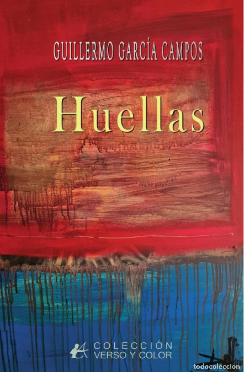 Libros: HUELLAS - GARC&Iacute;A CAMPOS,GUILLERMO - Foto 1