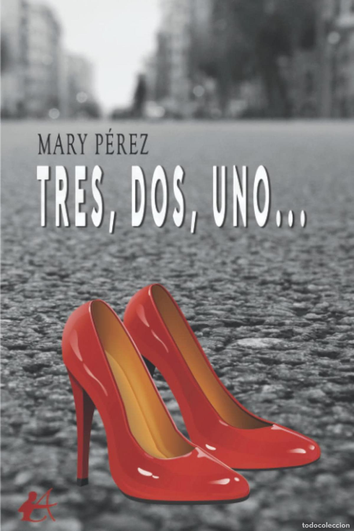 Libros: Tres, dos, uno... - Perez, Mary - Foto 1