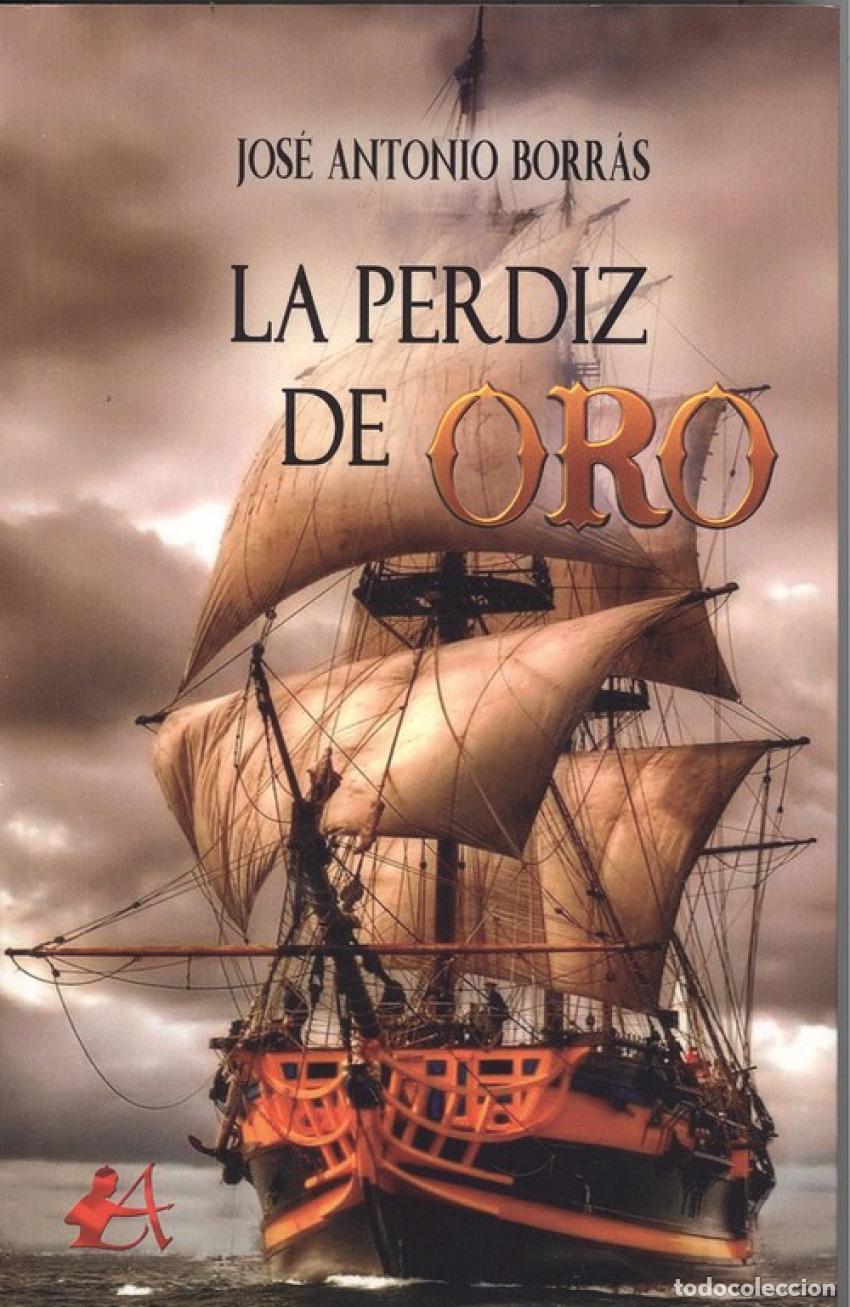 Libros: LA PERDIZ DE ORO - Borr&aacute;s, Jos&eacute; Antonio - Foto 1