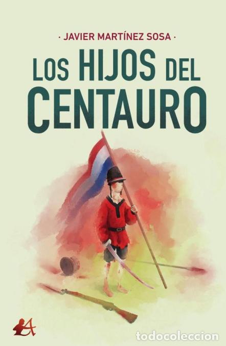 Libros: LOS HIJOS DEL CENTAURO - JAVIER MART&Ouml;NEZ SOSA - Foto 1