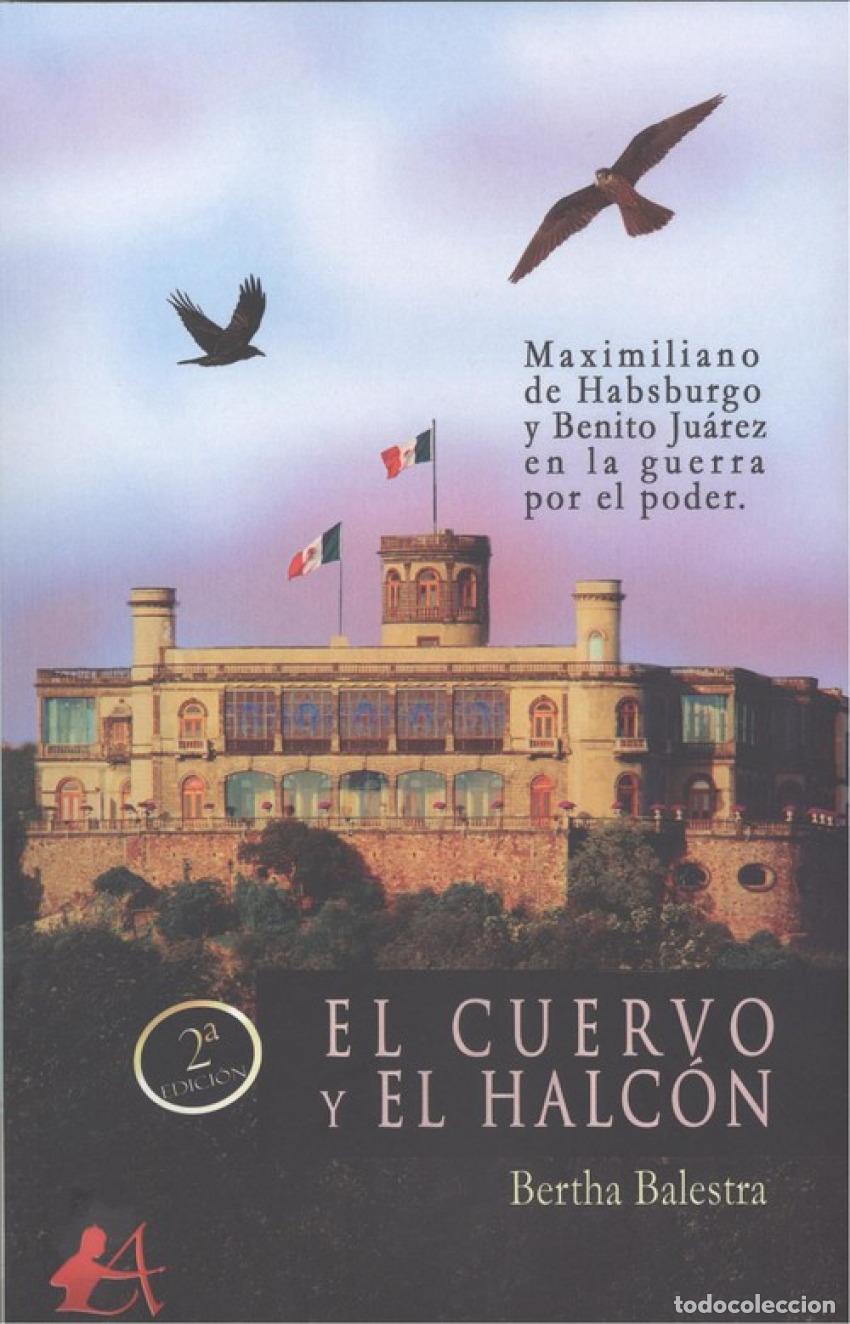 Libros: EL CUERVO Y EL HALC&Oacute;N - Balestra, Bertha - Foto 1
