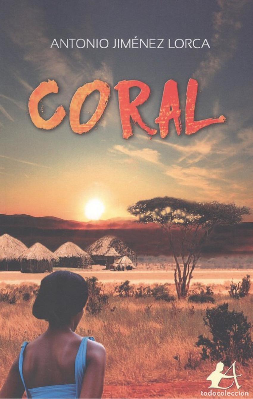 Libros: CORAL - Jim&eacute;nez Lorca, Antonio - Foto 1