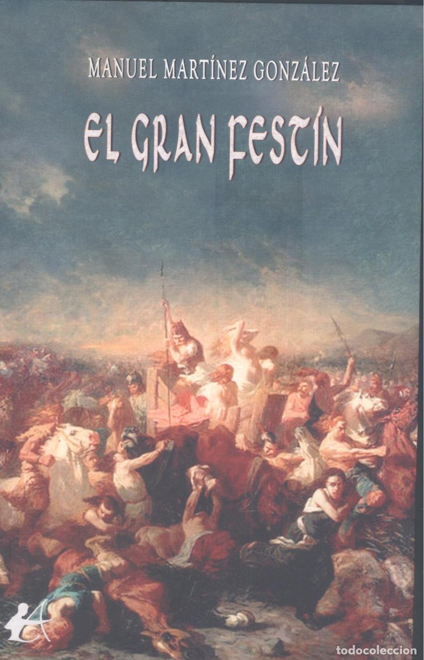 Libros: EL GRAN FEST&Iacute;N - Mart&iacute;nez Gonz&aacute;lez, Manuel - Foto 1