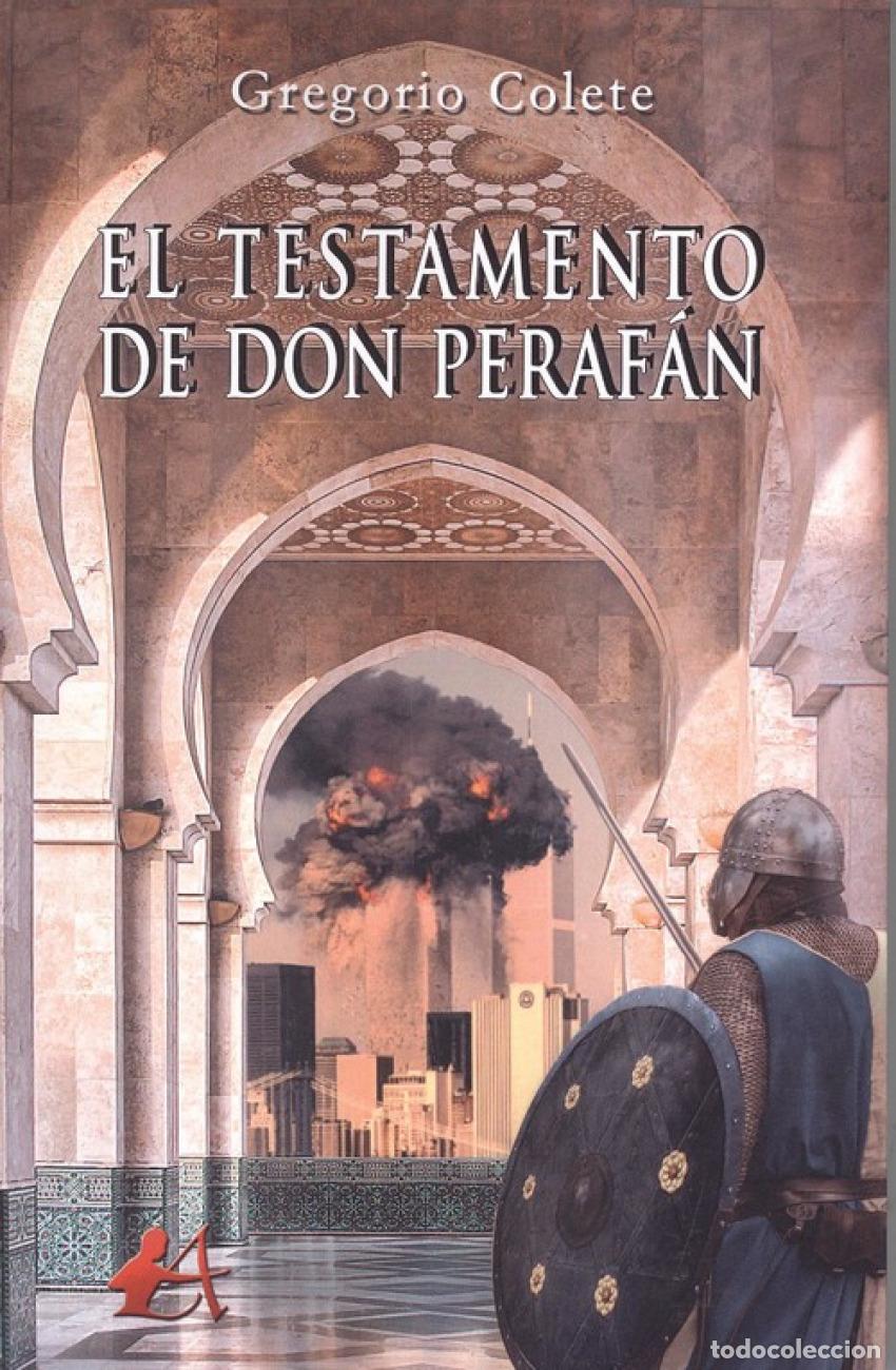 Libros: EL TESTAMENTO DE DON PERAF&Aacute;N - Colete, Gregorio - Foto 1