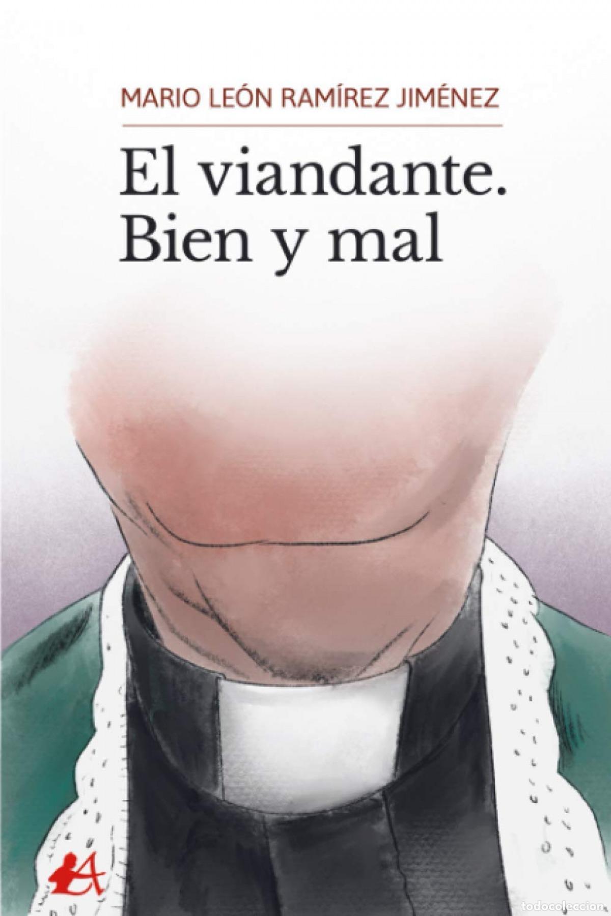 Libros: EL VIANDANTE. BIEN Y EL MAIL - RAM&Iacute;REZ JIMENEZ,MARIO LE&Oacute;N - Foto 1