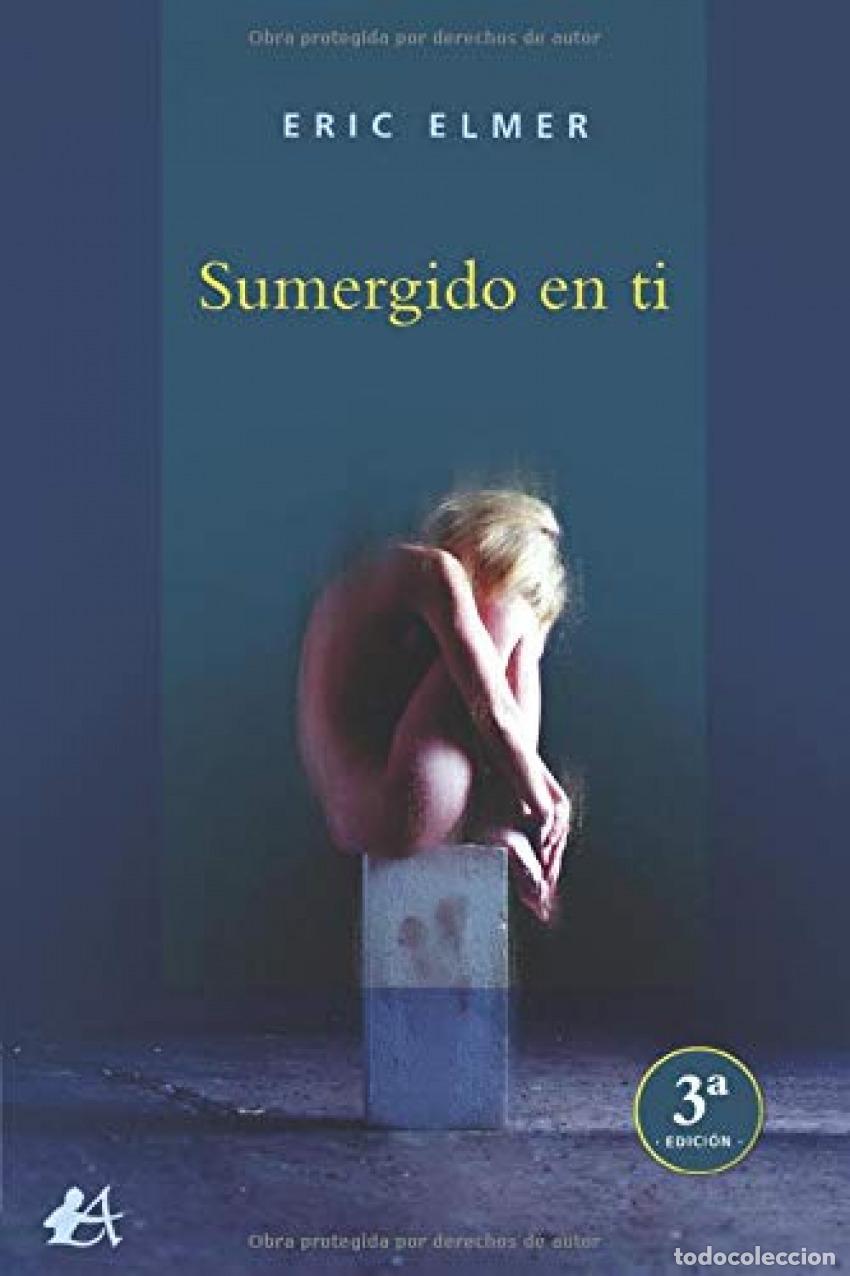 Libros: Sumergido en ti - Elmer, Eric - Foto 1