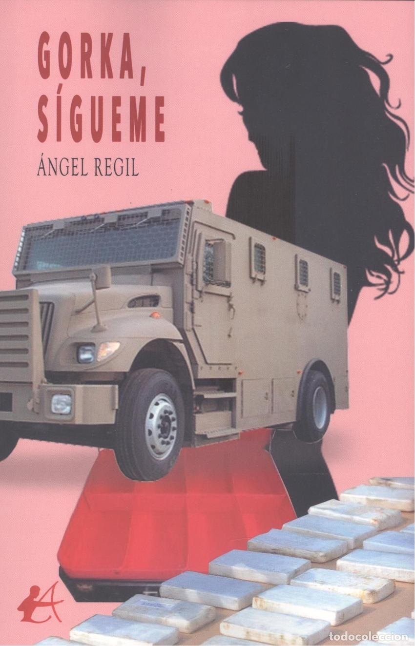 Libros: GORKA, S&Iacute;GUEME - Regil, &Aacute;ngel - Foto 1