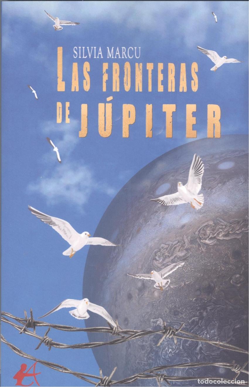 Libros: LAS FRONTERAS DE J&Uacute;PITER - Marcu, Silvia - Foto 1