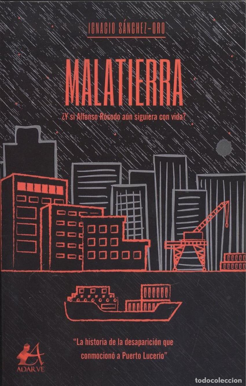 Libros: MALATIERRA - S&aacute;nchez-Oro, Ignacio - Foto 1