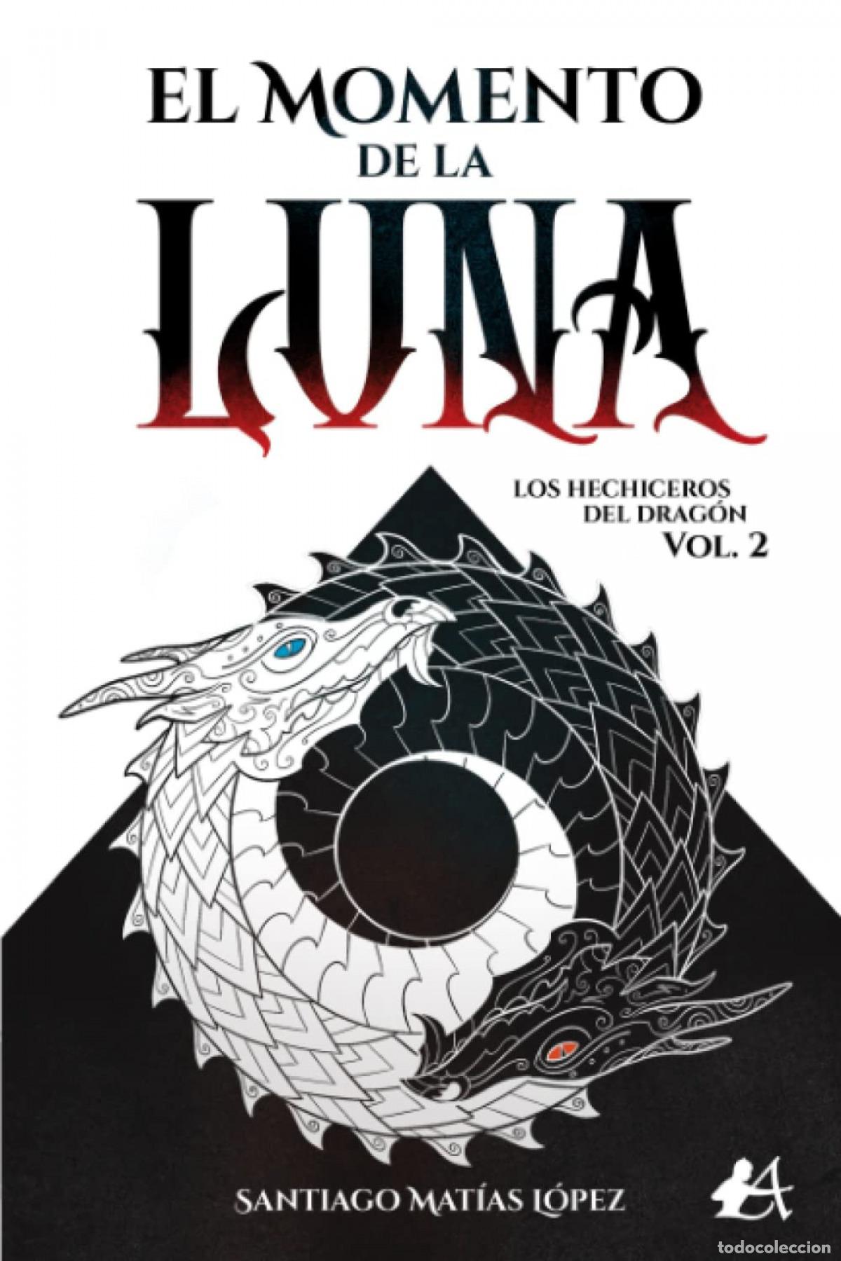 Libros: El momento de la luna - Matias Lopez, Santiago - Foto 1