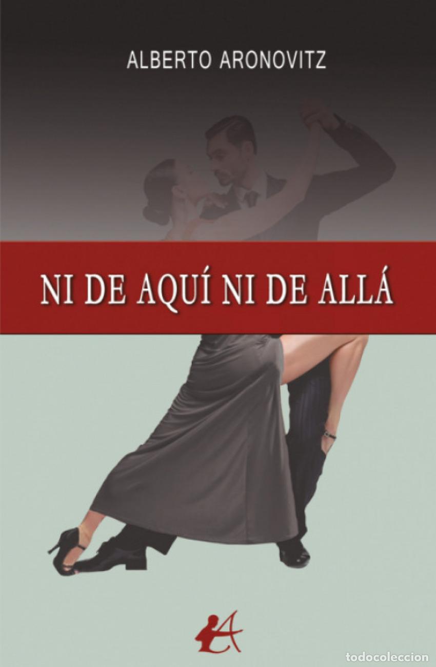 Libros: Ni de aqui ni de alla - Aronovitz, Alberto