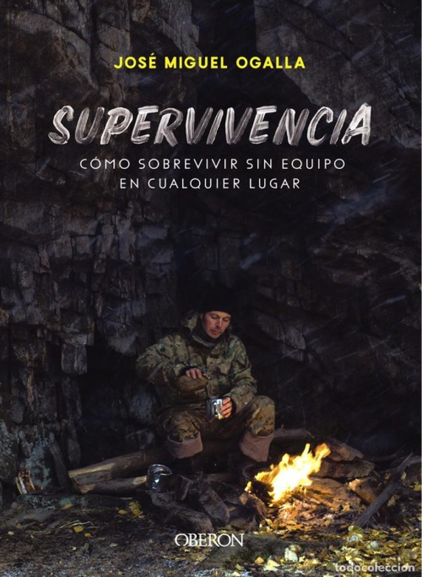 Libros: SUPERVIVENCIA - Ogalla M&aacute;rquez, Jos&eacute; Miguel - Foto 1