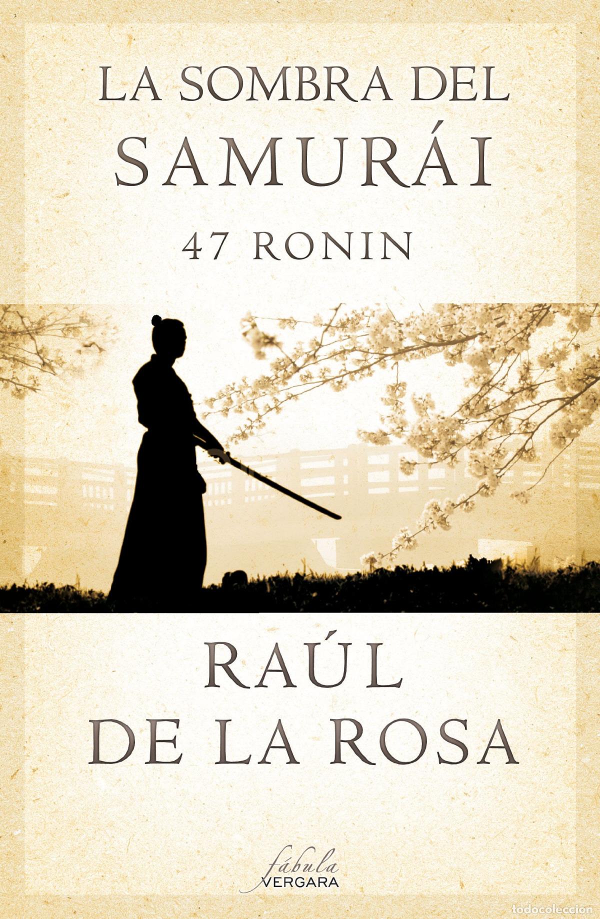 Libros: La sombra del Samurai - De la Rosa, Raul - Foto 1