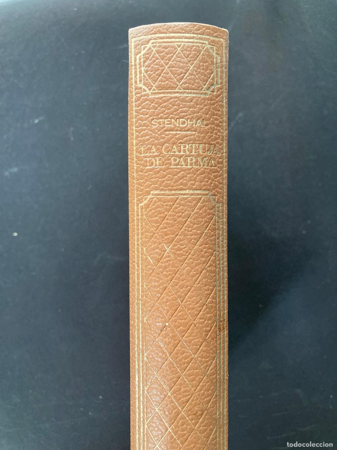 Libros: Stendhal; Augusto Escarpizo, ed. - La cartuja de Parma - Foto 1