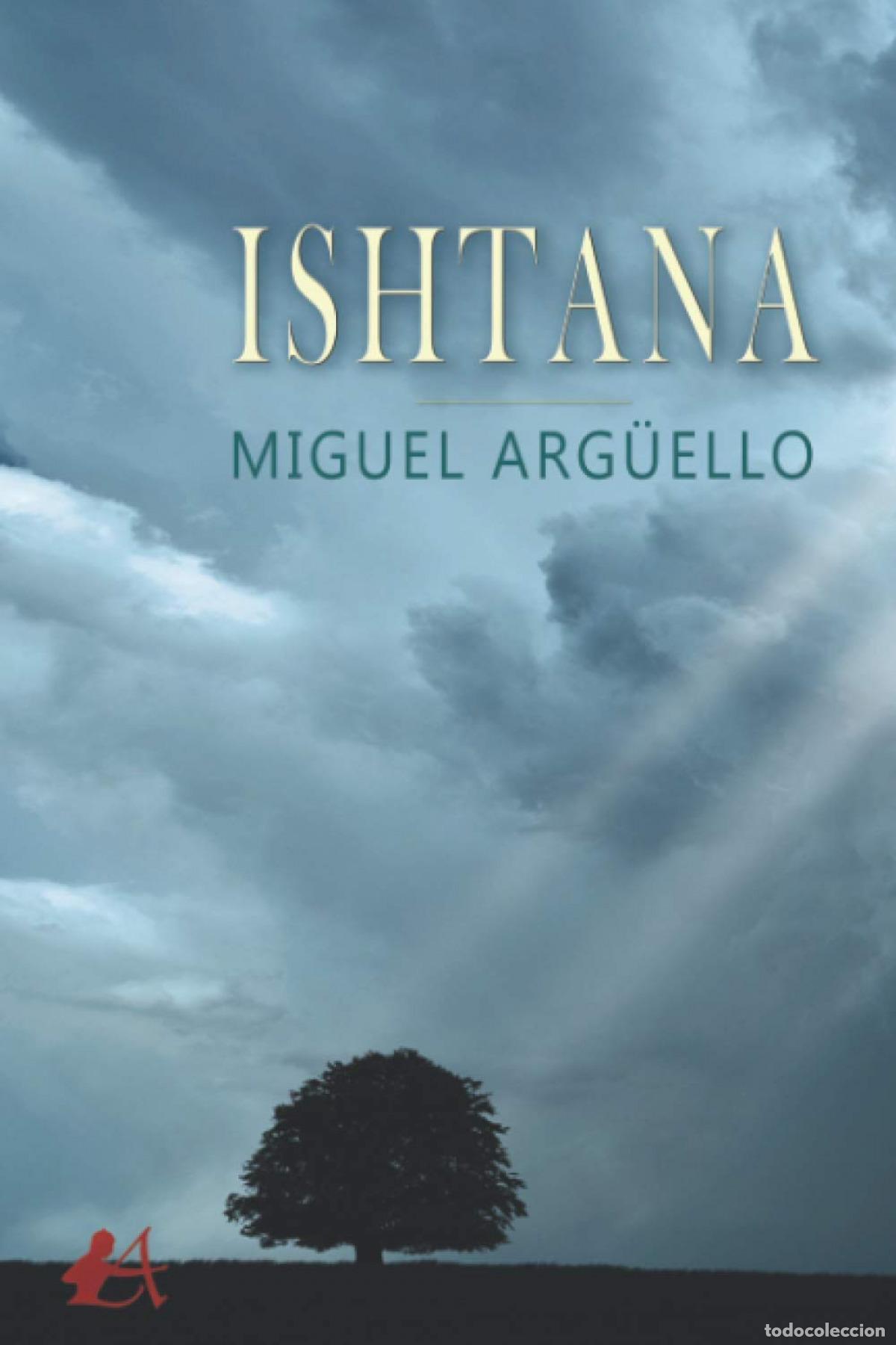 Libros: ISHTANA - Arg&uuml;ello, Miguel - Foto 1