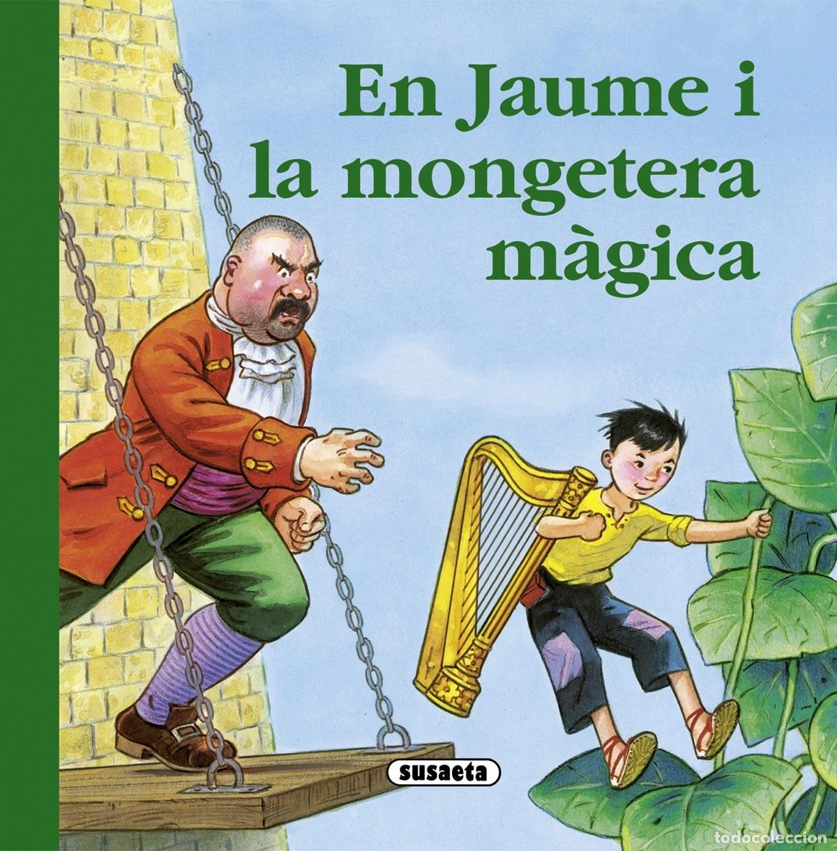 Libros: En Jaume i la mongetera m&agrave;gica - Abad, M&ograve;nica - Foto 1