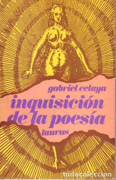 Libros: INQUISICI&Oacute;N DE LA POES&Iacute;A. - CELAYA, Gabriel. - Foto 1
