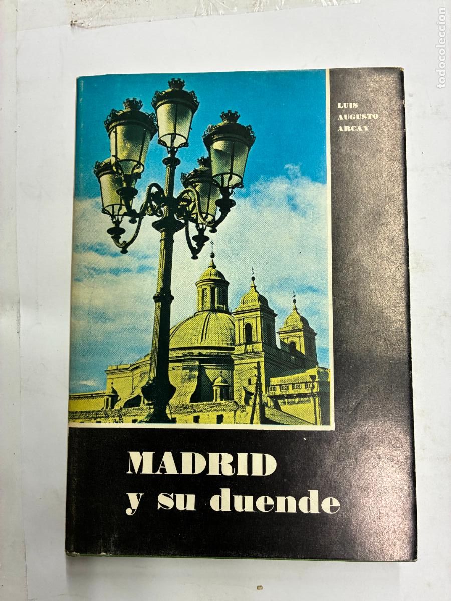Libros: MADRID Y SU DUENDE. (DEDICATORIA DEL AUTOR). - LUIS AUGUSTO ARCAY. - Foto 1