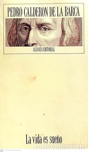 Libros: La vida es sue&ntilde;o. - Calder&oacute;n de la Barca, Pedro. TDK934 - Foto 1