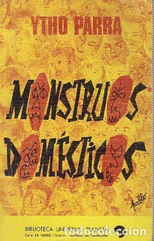 Libros: Monstruos dom&eacute;sticos. - Parra, Ytho. TDK936 - Foto 1